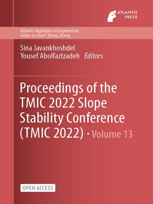 Title details for Proceedings of the TMIC 2022 Slope Stability Conference (TMIC 2022) by Sina Javankhoshdel - Available